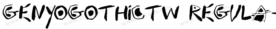 GenYoGothicTW Regula字体转换